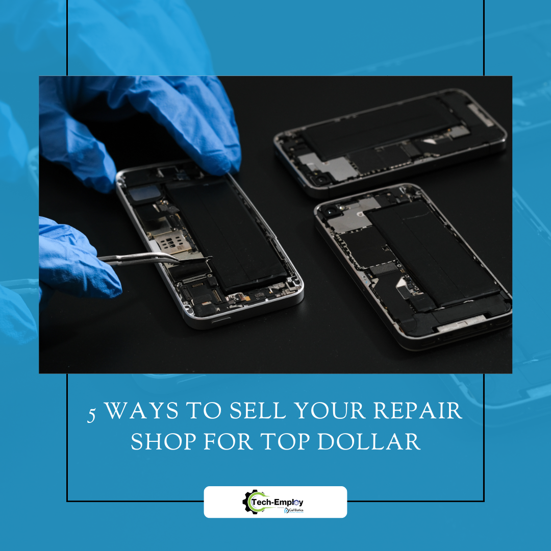 5 Ways to Sell Your Repair Shop for Top Dollar